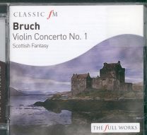 Bruch - Violin Concerto No.1, Scottish Fantasy
