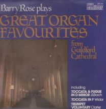 Barry Rose Plays Great Organ Favourites From Guildford