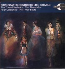 Eric Coates Conducts Eric Coates