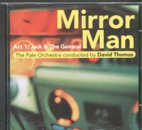 Mirror Man Act 1 Jack & The General
