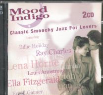 Mood Indigo, Classic Smoochy Jazz For Lovers