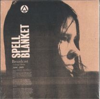 Spell Blanket - Collected Demos 2006-2009