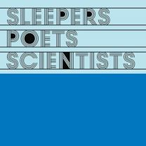 Sleepers Poets Scientists Vol. 2