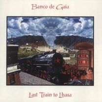 Last Train To Lhasa