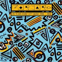 Forward: 20 Years Rainy City Music 1996-2016