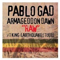 Armageddon Dawn ""raw"" At King Earthquake Studio
