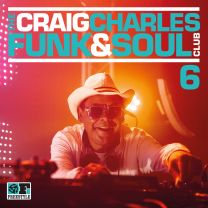 Craig Charles Funk and Soul Club 6