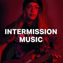 Intermission Music