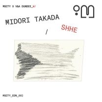 Midori Takada & Shhe - Mscty X V&a Dundee