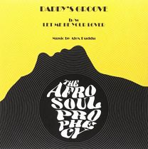 Daddy's Groove / Let Me Be Your Lover