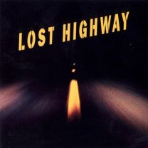 Lost Highway (Gatefold Sleeve)