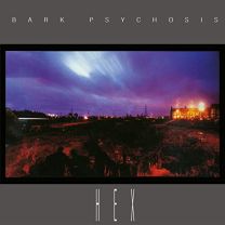 Hex (Bark Psychosis)