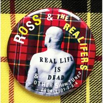 Real Life Is Dead and Other Show Tunes (Red/Yellow Reverse Vinyl)