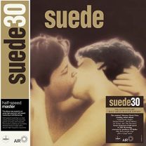 Suede: 30th Anniversary Edition (Half-Speed Master Edition)