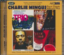 Four Classic Albums Plus (Blues and Roots / Mingus Three: Trio / Jazz Portraits / Jazzical Moods Vol.1)