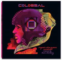 Colossal - Original Motion Picture Soundtrack LP