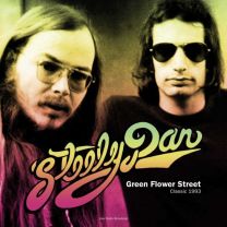 Steely Dan - Best of Green Flower Street - Classic 1993 Radio Broadcast September 1 1993 - LP