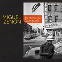 Zenon, Miguel : Identities Are Changeable