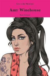 Amy Winehouse (Lives of the Musicians)