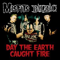 Day the Earth Caught Fire (Split Single)