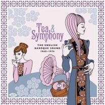 Tea & Symphony ~ the English Baroque Sound 1968-1974