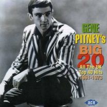 Gene Pitney's Big 20: All the UK Top 40 Hits 1961-1973