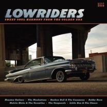 Lowriders ~ Sweet Soul Harmony From the Golden Era
