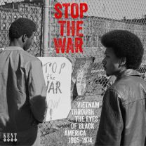 Stop the War ~ Vietnam Through the Eyes of Black America 1965-1974