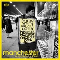 Manchester; A City United In Music
