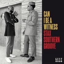 Can I Be A Witness ~ Stax Southern Groove