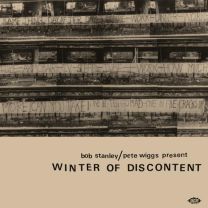 Bob Stanley / Pete Wiggs Present Winter of Discontent