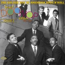 Golden Age of American Rock 'n' Roll: Special Doo Wop Edition, Vol 2