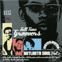 Hotlanta Soul Vol.2: Full Time Groovers