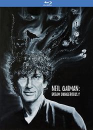 Neil Gaiman: Dream Dangerously [dvd]