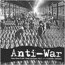 Anti-War: Anarcho Punk Vol.1