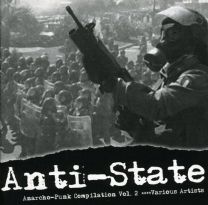 Anti-State: Anarcho Punk Vol 2