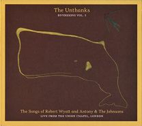 Songs of Robert Wyatt and Antony & the Johnsons - Live From the Union Chapel, London