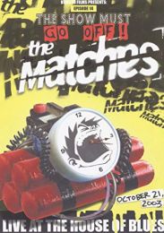 Matches: Live At the House of Blues