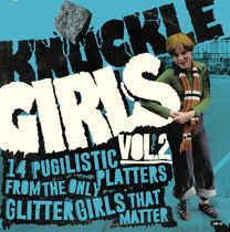 Knuckle Girls Vol. 2: 14 Pugilistic Platters From the Only Glitter Girls That Matter