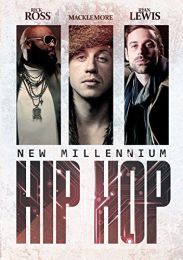 Rick Ross/Macklemore and Ryan Lewis -New Millennium Hip Hop