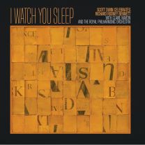 I Watch You Sleep - Scott Dunn Celebrates Richard Rodney Bennett