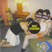 Drunk Horse-Adult Situations