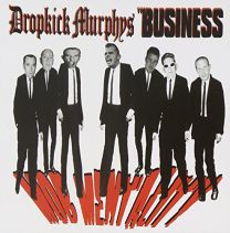 Dropkick Murphys / the Business Split Release: Mob Mentality