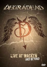 Degradead -Live At Wacken and Beyond