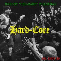 Hard-Core - Dr. Know EP