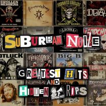 Suburban Noize: Greatest Hits and Hidden Rips