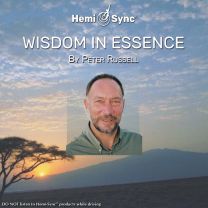 Hemi-Sync ~ Wisdom In Essence
