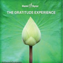 Patty Ray Avalon & Hemi-Sync - the Gratitude Experience