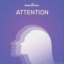 Hemi-Sync ~ Attention