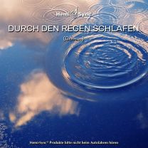 Matthew Sigmon Julie Anderson Hemi-Sync - Durch den Regen Schlafen (German Sleeping Through the Rain)